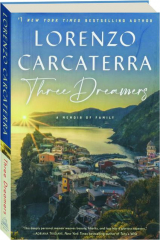 THREE DREAMERS: A Memoir of Family