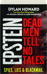 EPSTEIN: Dead Men Tell No Tales