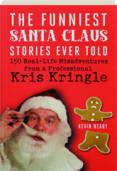 THE FUNNIEST SANTA CLAUS STORIES EVER TOLD