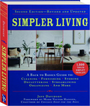 SIMPLER LIVING, SECOND EDITION REVISED: 1,500 Tips to Simplify Your Life