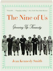 THE NINE OF US: Growing Up Kennedy