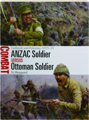 ANZAC SOLDIER VERSUS OTTOMAN SOLDIER: Combat 68