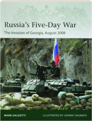 RUSSIA'S FIVE-DAY WAR: Elite 250