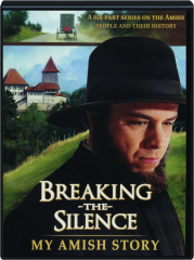 BREAKING THE SILENCE: My Amish Story