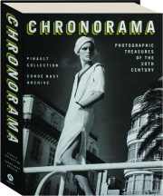 CHRONORAMA: Photographic Treasures of the 20th Century