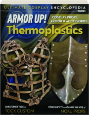 ARMOR UP! VOLUME 1: Thermoplastics
