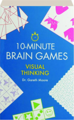 10-MINUTE BRAIN GAMES: Visual Thinking
