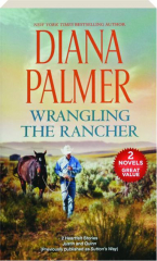 WRANGLING THE RANCHER
