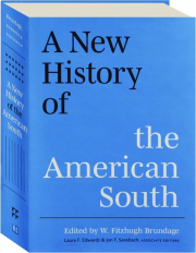 A NEW HISTORY OF THE AMERICAN SOUTH