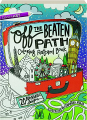 OFF THE BEATEN PATH COLORING POSTCARD BOOK