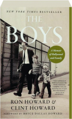 THE BOYS: A Memoir of Hollywood and Family