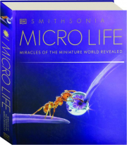MICRO LIFE: Miracles of the Miniature World Revealed