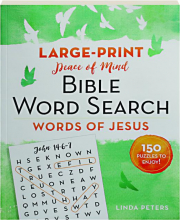 PEACE OF MIND BIBLE WORD SEARCH, VOLUME 3: Words of Jesus