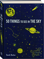50 THINGS TO SEE IN THE SKY