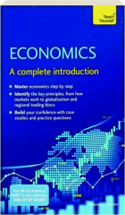 ECONOMICS: A Complete Introduction