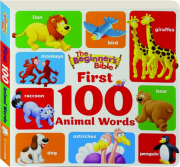 THE BEGINNER'S BIBLE FIRST 100 ANIMAL WORDS