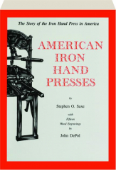 AMERICAN IRON HAND PRESSES