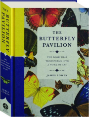 THE BUTTERFLY PAVILION: The Book That Transforms into a Work of Art