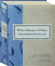 WILLIAM SHAKESPEARE & OTHERS: Collaborative Plays