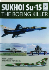SUKHOI SU-15: The Boeing Killer