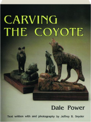 CARVING THE COYOTE