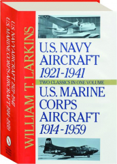 U.S. NAVY AIRCRAFT, 1921-1941 / U.S. MARINE CORPS AIRCRAFT, 1914-1959