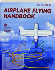 AIRPLANE FLYING HANDBOOK: FAA-H-8083-3C