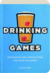 DRINKING GAMES