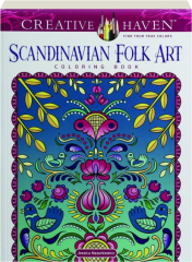 SCANDINAVIAN FOLK ART COLORING BOOK: Creative Haven