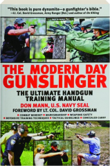 THE MODERN DAY GUNSLINGER: The Ultimate Handgun Training Manual