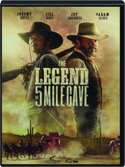 THE LEGEND OF 5 MILE CAVE