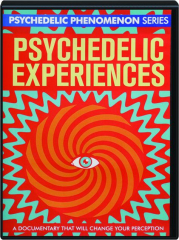 PSYCHEDELIC EXPERIENCES