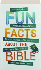 FUN FACTS ABOUT THE BIBLE