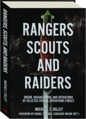 RANGERS, SCOUTS, AND RAIDERS: Origin, Organization, and Operations of Selected Special Operations Forces