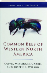 COMMON BEES OF WESTERN NORTH AMERICA