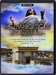 MESSIANIC SIGNS OF CHRIST'S RETURN