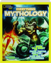 EVERYTHING MYTHOLOGY: National Geographic Kids