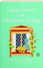 AUNT DIMITY & THE ENCHANTED COTTAGE