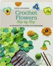 CROCHET FLOWERS STEP-BY-STEP