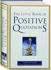 THE LITTLE BOOK OF POSITIVE QUOTATIONS