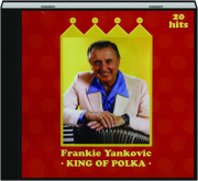 FRANKIE YANKOVIC: King of Polka