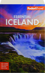 FODOR'S ESSENTIAL ICELAND, 2ND EDITION