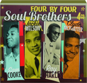 FOUR BY FOUR: Soul Brothers