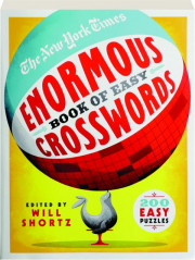 THE NEW YORK TIMES ENORMOUS BOOK OF EASY CROSSWORDS
