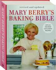 MARY BERRY'S BAKING BIBLE, REVISED