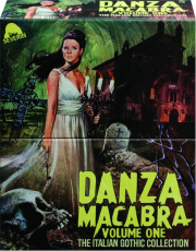 DANZA MACABRA, VOLUME ONE: The Italian Gothic Collection