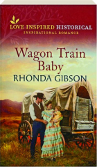WAGON TRAIN BABY