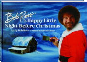 BOB ROSS' HAPPY LITTLE NIGHT BEFORE CHRISTMAS