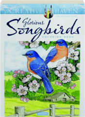 CREATIVE HAVEN GLORIOUS SONGBIRDS COLORING BOOK