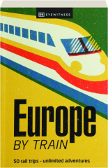 EUROPE BY TRAIN